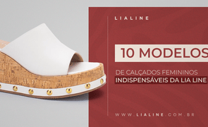 10 modelos de calcados da lia line